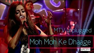 Moh Moh Ke Dhaage | MTV unplugged Season 07 | Lyrics Video | Monali Thakur (2018)