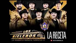 LA RECETA - RIELEROS