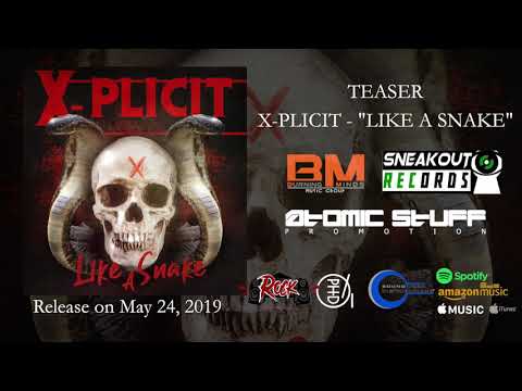 X-Plicit - "Like A Snake" Official Album Teaser