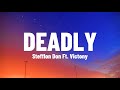 Stefflon Don Ft Victony - Deadly (Lyrics Video)