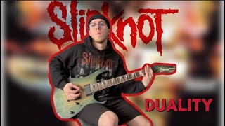 Slipknot - Duality [Guitar Cover]