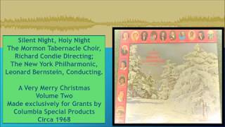 Silent Night, Holy Night--The Mormon Tabernacle Choir and The New York Philharmonic Orchestra