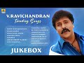 V Ravichandran Trending Songs Jukebox Crazy Star V Ravichandran Hit Songs