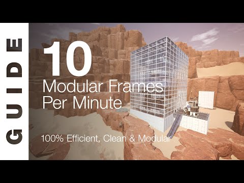 10 Modular Frames / Minute Factory [SATISFACTORY GUIDE]