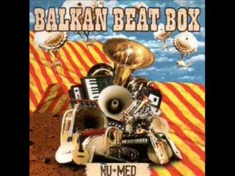Balkan Beat Box - Hermetico