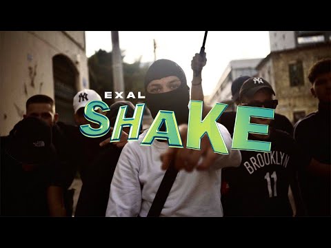 EXAL - ''SHAKE'' (Official Music Video)