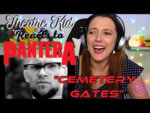 Theatre Kid Reacts to Pantera: Cemetery Gates