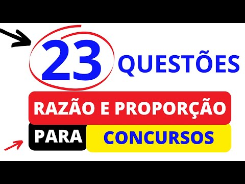 23 Questões resolvidas de Razão e Proporção para concursos públicos Resolvidas #matematica
