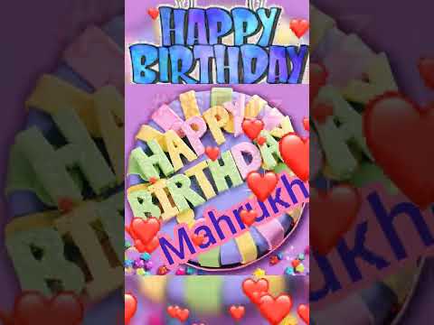 Mahrukh | Happy Birthday | Happy Birthday WhatsApp Status with Name | WhatsApp Status |
