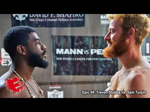 Epic 49: Trevon Stubbs vs. Sam Turpin - 05.20.22