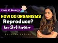 HOW DO ORGANISMS REPRODUCE FULL CHAPTER | Class 10 Biology | Boards 2023 | Shubham Pathak