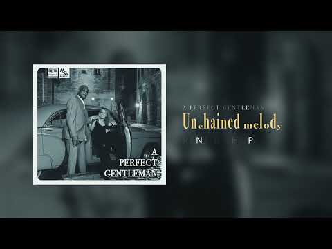 Unchained melody, RENE BISHOP – A PERFECT GENTLEMAN