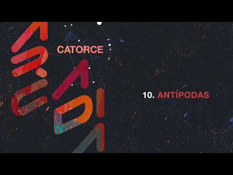 Catorce - Antípodas