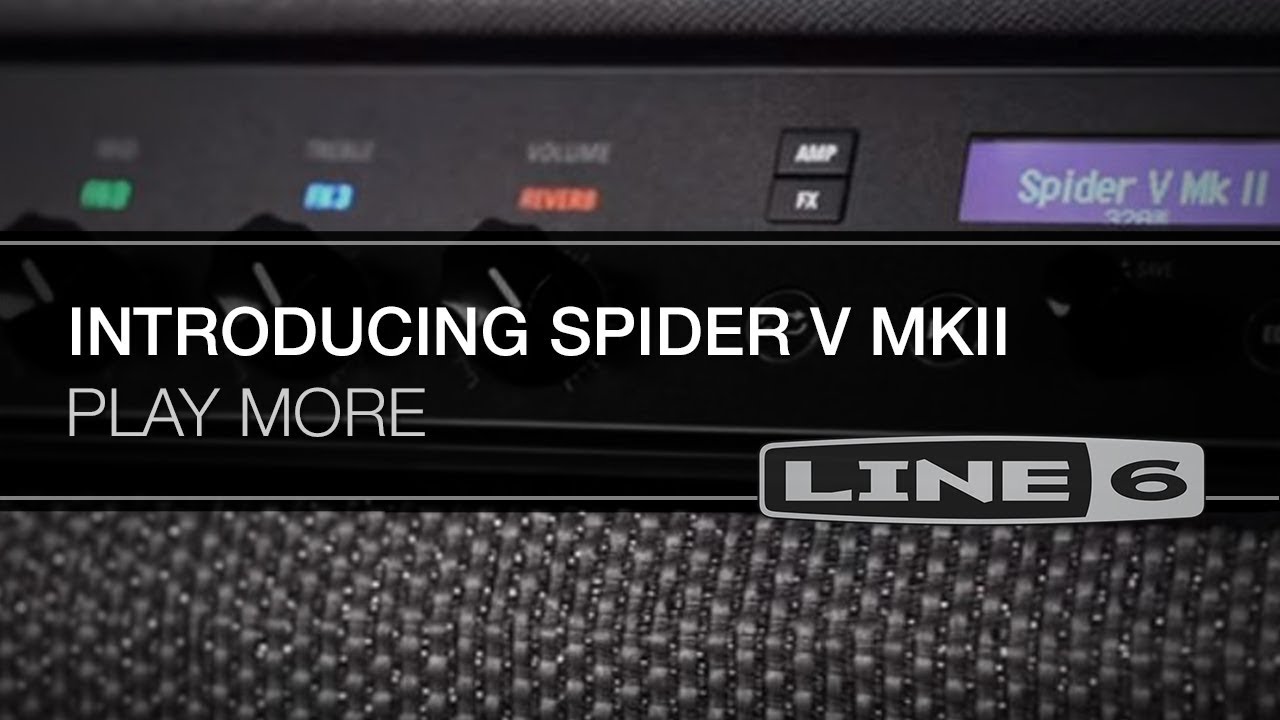 Introducing Spider V MkII | Line 6 - YouTube
