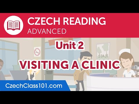 Czech Advanced Reading Practice - Visiting a Clinic