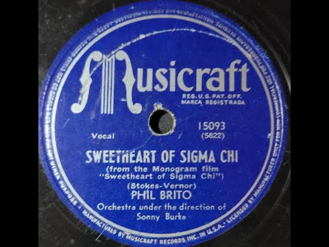 Phil Brito - Sweetheart of Sigma Chi