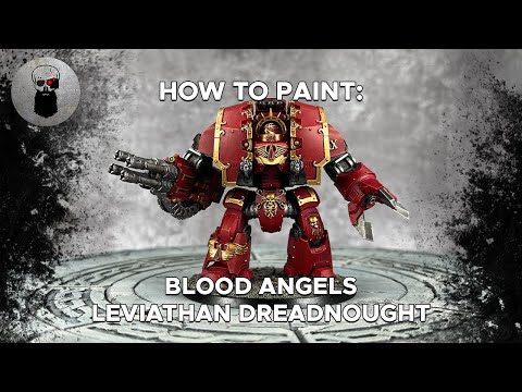 Contrast+ How to Paint: Blood Angels Leviathan Dreadnought