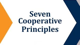 Seven Cooperative Principles