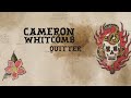 Cameron Whitcomb - Quitter (Official Lyric Video)