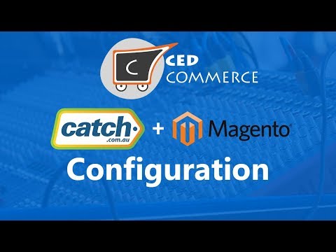 Catch Magento Configuration Settings - by CedCommerce