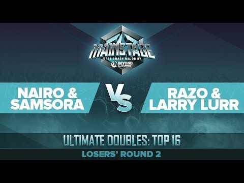 Nairo/Samsora vs Razo/Larry Lurr - Losers' Round 2: Ultimate Doubles Top 16 - Mainstage