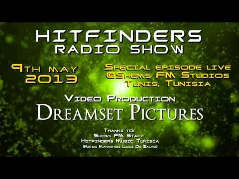 Hitfinders Show LIVE at Shems FM Studios in Tunis, Tunisia - May, 9th, 2013