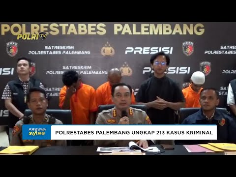 POLRESTABES PALEMBANG UNGKAP 213 KASUS KRIMINAL