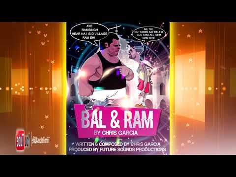Chris Garcia - Bal & Ram [ 2k18 ChutneySoca ]