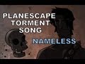 Planescape Torment Song - Nameless 