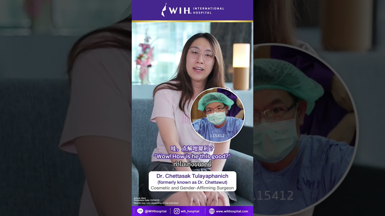 Gender-Affirming Surgery (PPV), Ms. Sunny from Hong Kong chose WIH Hospital, Dr. Chettasak