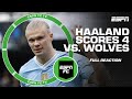 ‘HOW DO YOU DEFEND AGAINST THAT?!’ 😱 Reaction to Erling Haaland’s 4 goals vs. Wolves | ESPN FC