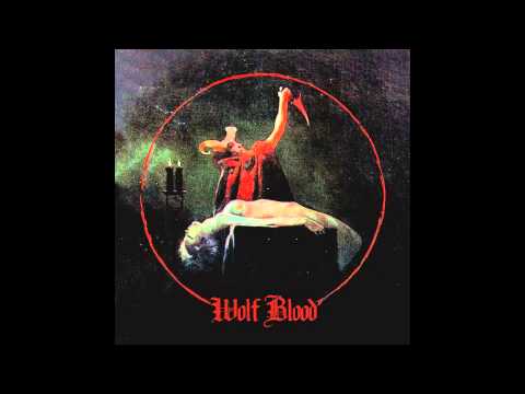 Wolf Blood - Dancing On Your Grave (Burning World Records 2014)