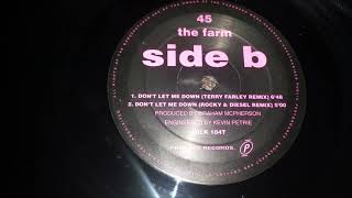 The Farm - Don't Let Me Down (Terry Farley Remix)