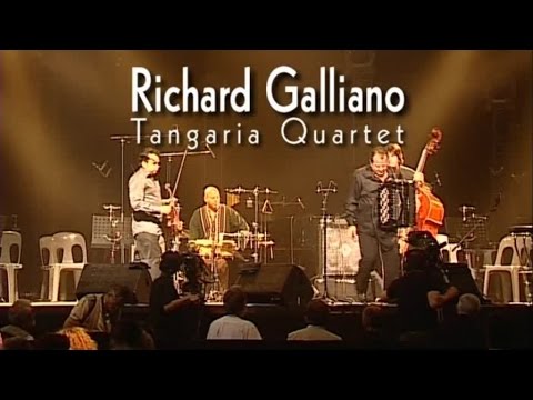 Richard Galliano & Tangaria Quartet - Live in Marciac 2006