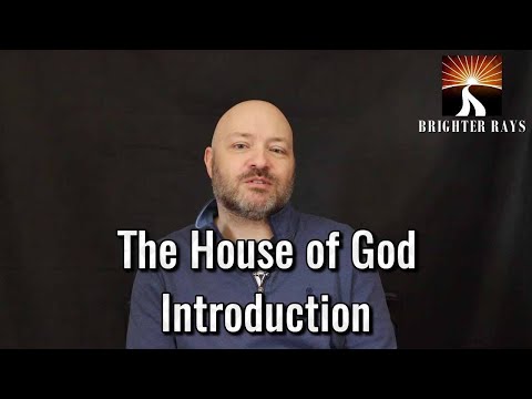 The House of God: Introduction