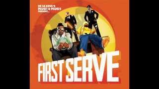 First serve (De la Soul) Move Em In Move Em Out