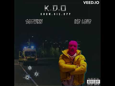 30Twinn - K.D.O (Feat. Ike Love)