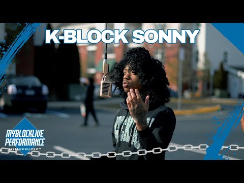 K-Block Sonny "Out The Frame" My Block LIVE©™ Performance
