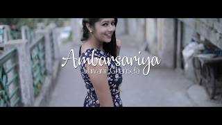 Ambarsariya | Fukrey | Cover Ft. Shivani Ghansela | Sona Mohapatra