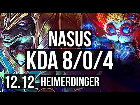NASUS vs HEIMER (TOP) | 8/0/4, Legendary, 300+ games | NA Master | 12.12