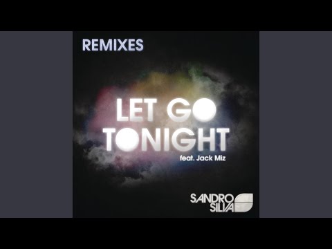 Let Go Tonight (Starkillers Remix)