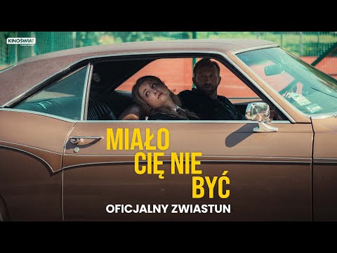 Trailer filmu Miało cię nie być