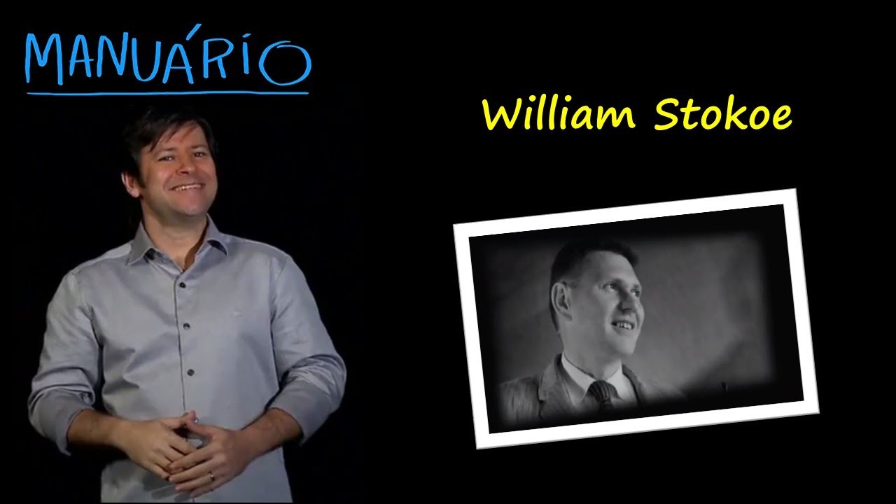 MANUÁRIO – WILLIAM STOKOE (TV INES / LIBRAS)