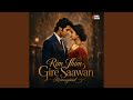 Rim Jhim Gire Saawan Remagined