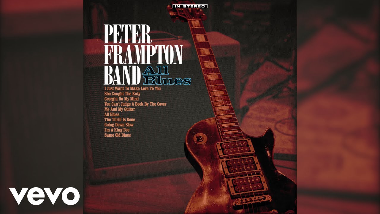 Peter Frampton Band - The Thrill Is Gone (Audio) ft. Sonny Landreth - YouTube