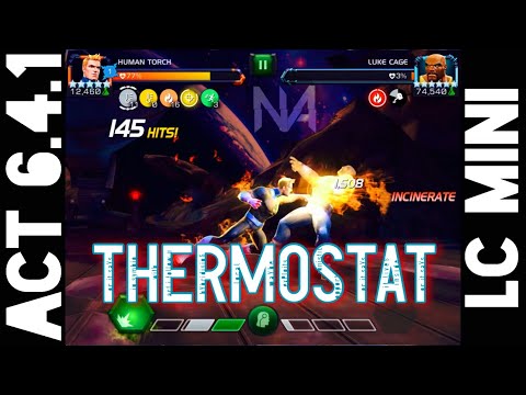 Act 6.4.1 Thermostat Path and Human Torch vs Luke Cage Miniboss