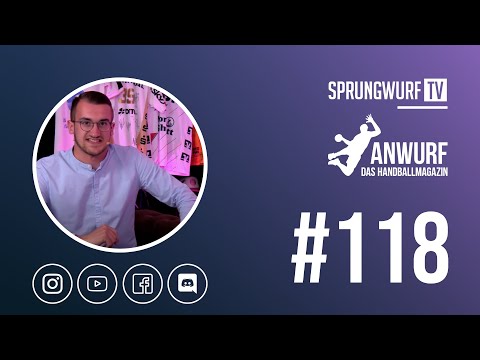 [RE-LIVE] ANWURF - DAS HANDBALLMAGAZIN #118 | SPRUNGWURF.TV
