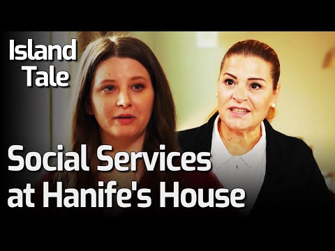 Social Services at Hanife's House | Island Tale (English Subtitles)