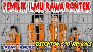 Download lagu PEMILIK ILMU RAWA RONTEK | EPISODE LAYAR TANCAP #fullpart mp3 Download lagu PEMILIK ILMU RAWA RONTEK | EPISODE LAYAR TANCAP #fullpart mp3