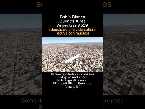 Bahia Blanca, Buenos Aires desde el Microsoft Flight Simulator #bahiablanca #buenosaires #msfs